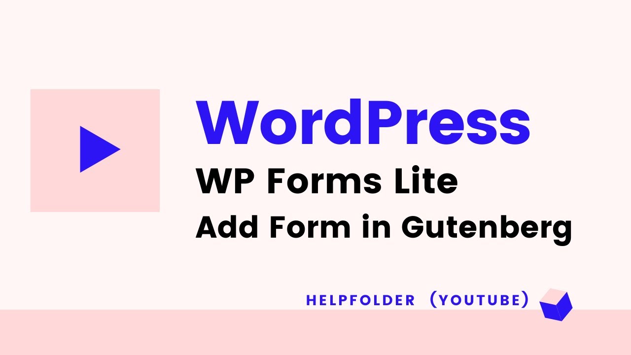 WordPress - How to Add New Form in Gutenberg Editor using WPForms Lite ...