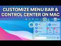 Mac Menu Bar Customization: Add, Remove &amp; Rearrange Icons