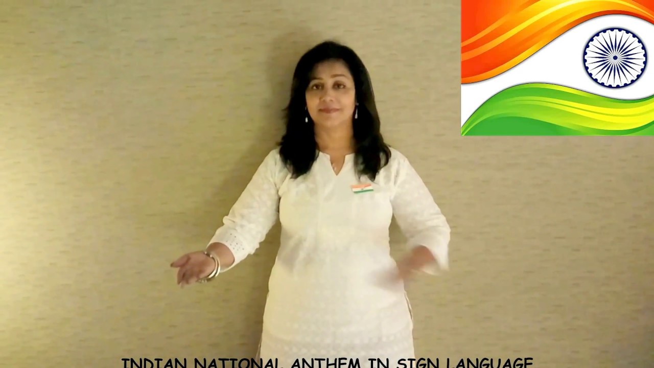 INDIAN NATIONAL ANTHEM IN SIGN LANGUAGE