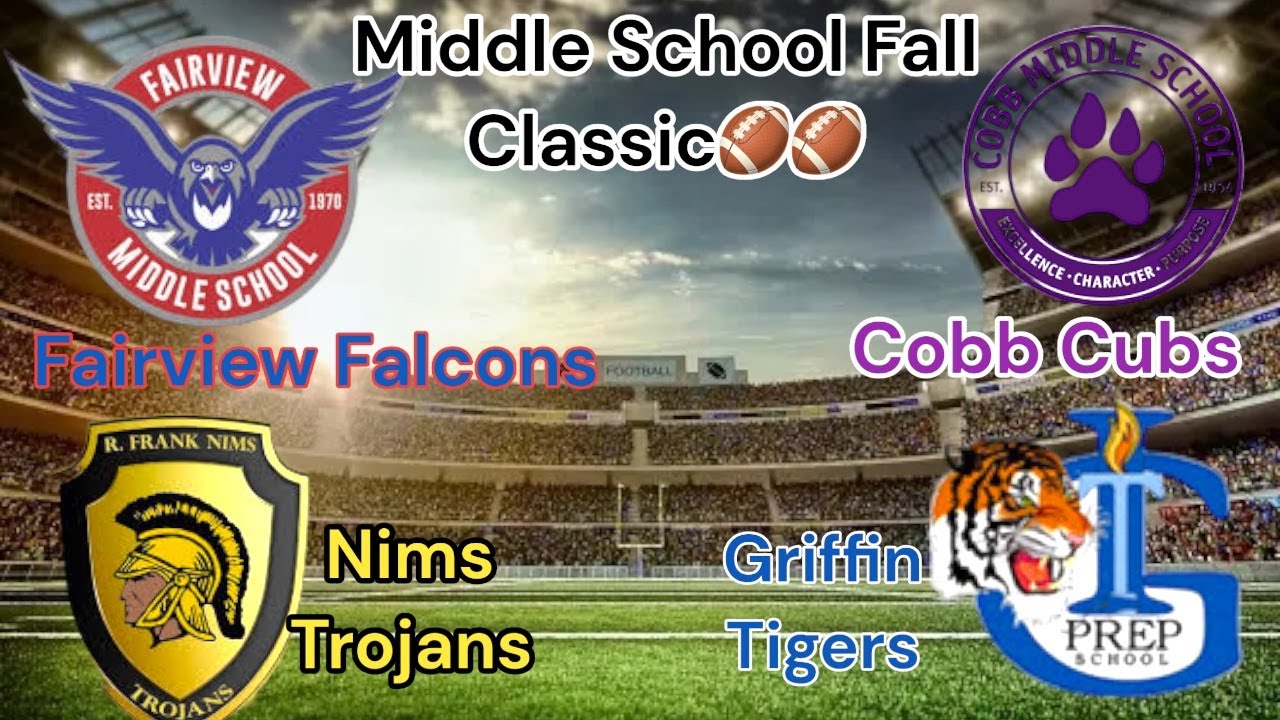 Middle School Fall Classic🏆 Nims Trojans * Fairview Falcons * Griffin Tigers * Cobb Cubs