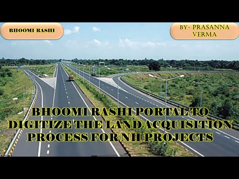 BHOOMI RASHI PORTAL TO DIGITIZE THE LAND ACQUISITION PROCESS FOR NH PROJECTS @sirf IAS