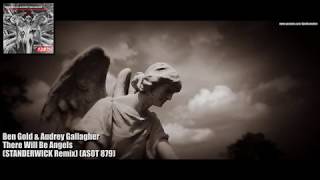 Ben Gold & Audrey Gallagher - There Will Be Angels (STANDERWICK Remix) (ASOT 879) HD 1080p