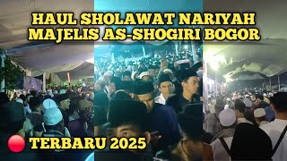 🔴TERBARU.. Haul Sholawat Nariyah Tanah Baru Bogor 2025 || Ponpes As-Shogiri #HAUL