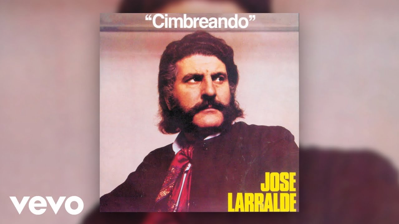 Watch Jose Larralde - Cimbreando (Official Audio) on YouTube Watch Jose Larralde - Cimbreando (Official Audio) on YouTube