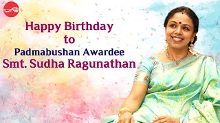 Special Songs for Sudha Ragunathan's Birthday