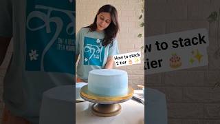 How to stack 2 tier Cake #caketutorial #cake #cakedecorating #shorts #viral #youtubeshorts