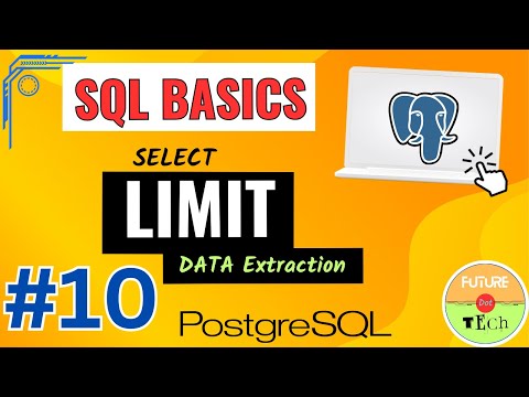 LIMIT Statement with Example | P-10 | PostgreSQL | SQL Tutorial in Hindi | Future Dot Tech