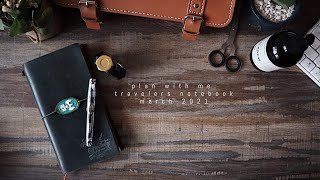 Plan With Me: Travelers Notebook March 2021