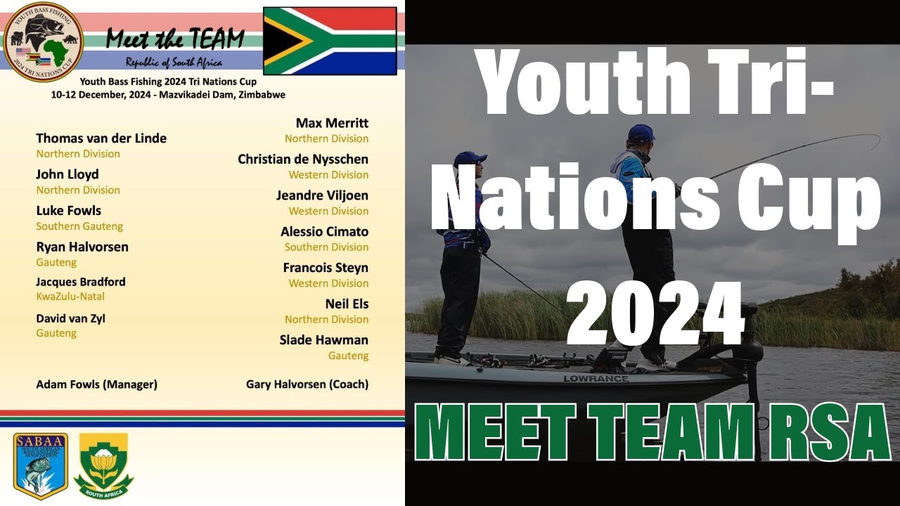 Youth Bass Fishing 2024  Tri Nations | Meet Team RSA