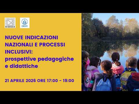 Video Nuove Indicazioni Nazionali e processi inclusivi