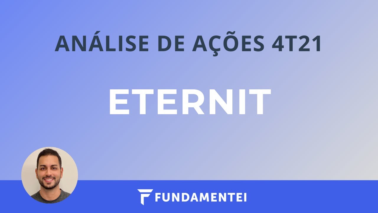 Análise Fundamentalista de Ações | 4T21 | ETER3 | Eternit