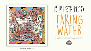 Billy Strings - Taking Water (Official Audio) chords