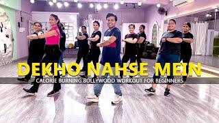 Dekho Nashe Mein - Dance Fitness | Calorie Burning Bollywood Workout for Beginners | Easy Steps