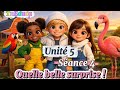 Unité 5 Séance 4 - Quelle belle surprise ! - 3ème année français TN nouveau programme 2026