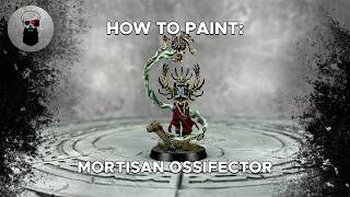 Contrast+ How to Paint: Mortisan Ossifector