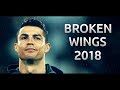 Cristiano Ronaldo ► Broken Wings | Skills & Goals | 2018 HD