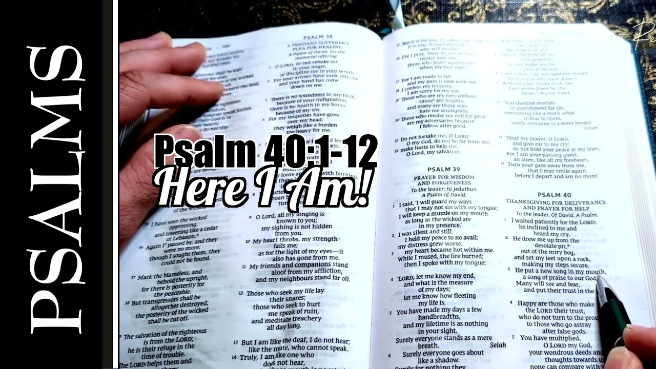 here-i-am-singing-psalm-40-1-12-scripture-song-youtube