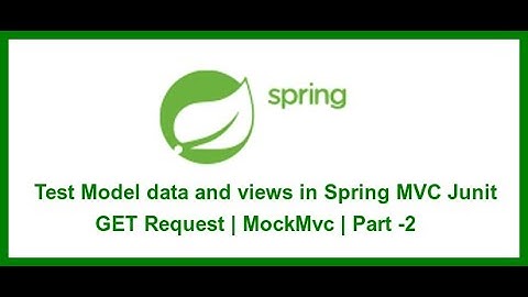 How to test model and views in spring Project using Junit | GET Request | Spring MockMVC | Part:- 2