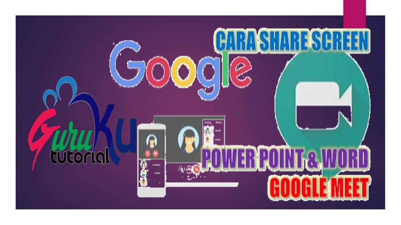 TUTORIAL GOOGLE MEET DENGAN SHARING PRESENTASI POWER POIN - YouTube