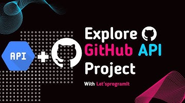 GitHub API Help | Explore GitHub API