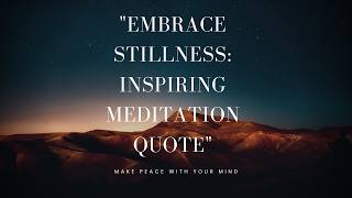 Download Lagu Inspiring Mediation Quote MP3