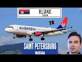 Belgrade 🇷🇸 to Saint Petersburg 🇷🇺 (Sanctioned Russia!) - Air Serbia ✈️ -