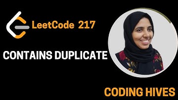 LeetCode English Series: Contains Duplicate (#217) -Brute Force, Hash Set & Set Length |Coding Hives