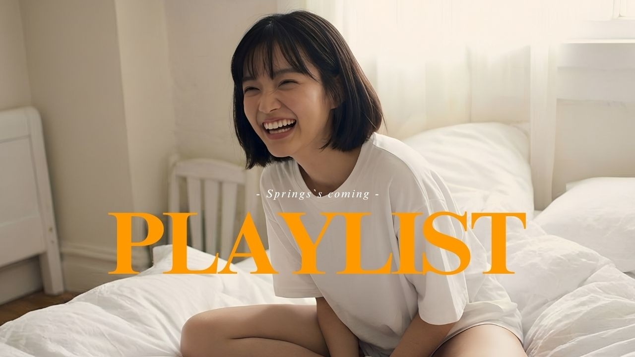 [PLAYLIST] Найди Свою Настоящую Улыбку ☀️ Ленивое Солнце и Весенний Бриз 🌸