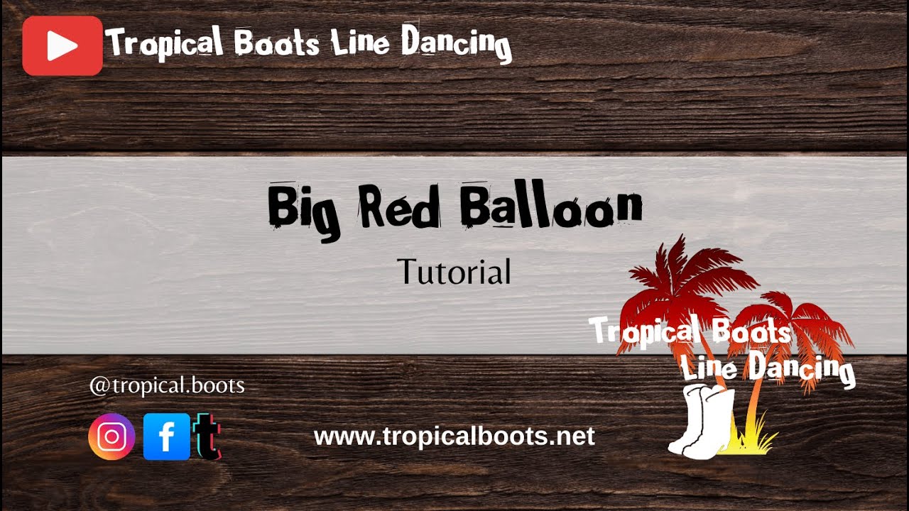 Big Red Balloon - Line Dance - Tutorial