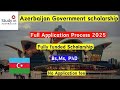 Azerbaijan 🇦🇿 Government Scholarship 2025 Fully Funded