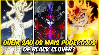TOP 10 PERSONAGENS MAIS PODEROSOS DE BLACK CLOVER ATUALIZADO!!!