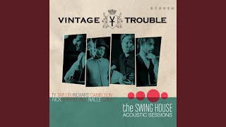 Video thumbnail of "Vintage Trouble - Lo and Behold"