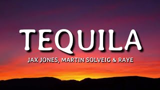 Jax Jones, Martin Solveig, RAYE, Europa -  Tequila (Lyrics)🎵 chords