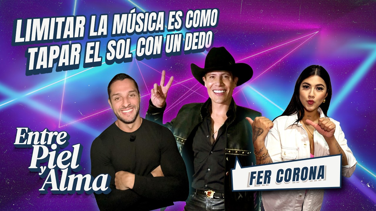 Limitar la música no cura el problema | Fernando Corona | Entre Piel y Alma | EP. 4
