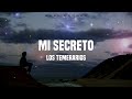 "Mi Secreto" - Los Temerarios [Letra]