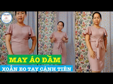 Video Cách May Áo Đầm Xoắn Eo Tay Cánh Tiên Từ Rập Cứng Đầm... - youtube