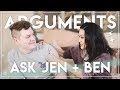 ASK JEN & BEN || Ep. 2 Arguments