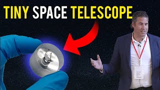 Why is this Space Telescope so small? Profile