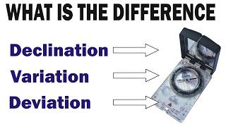 Declination Deviation and Variation - what is the difference