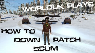 SCUM Down Patch Tutorial, How to Play a Older Patch Version in SCUM or any other Steam Game!
