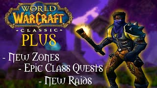 Designing Classic Plus for World of Warcraft