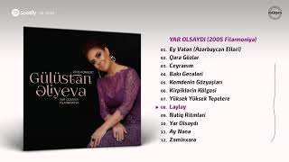 Gülüstan Əliyeva Laylay