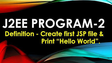 J2EE Program - 2 | Create first JSP file & Print "Hello World" | Web Application | Netbeans Project