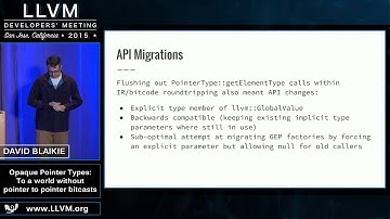 2015 LLVM Developers’ Meeting: David Blaikie “Opaque Pointer Types"