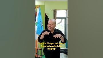 Thumbnail of Tutorial Dirigen Indonesia Raya detil lengkap mudah dipahami langsung praktek