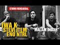 Malam Indah - Jamming Iwa K Stevi Item Eno NTRL (Rehearsal)