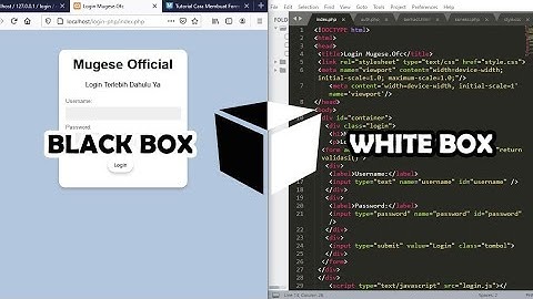 Black Box & White Box Testing di PHP Login