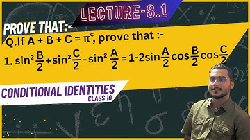 Lecture 8.1 /conditional identities long questions //Trigonometry//class 10// O.Math