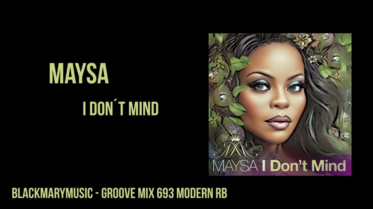 Maysa I Don t Mind 2023 BKM YouTube maysa-i-don-t-mind-2023-bkm-youtube