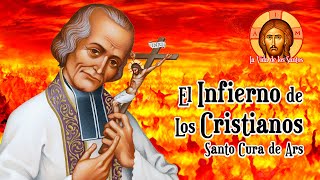 El Infierno de los Cristianos - Sermones del Santo Cura de Ars